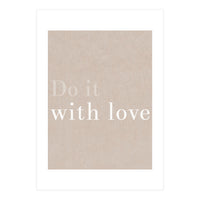 Do It With Love, Beige (Print Only)