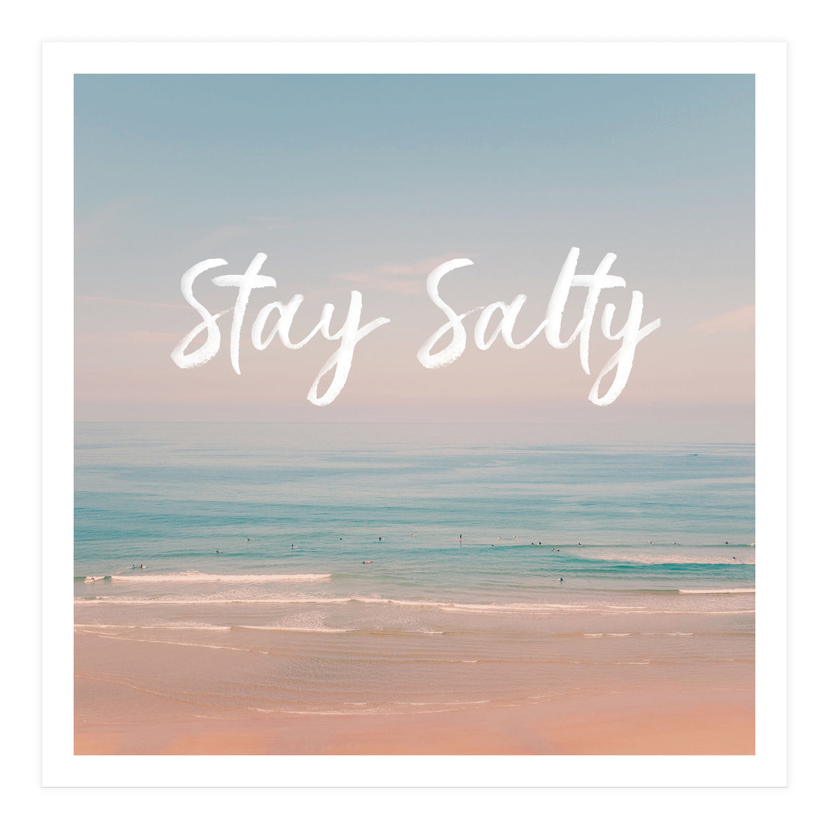 Stay Salty  (Print Only)