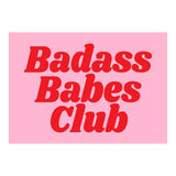 Badass Babes Club (Print Only) thumbnail