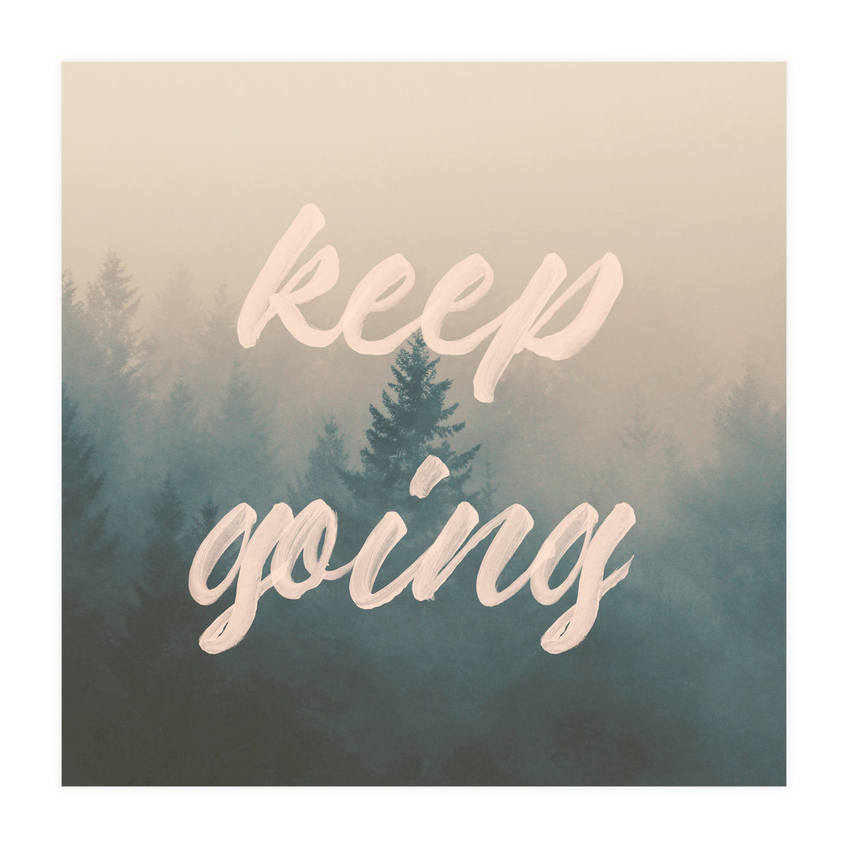 Keep Going (Print Only)