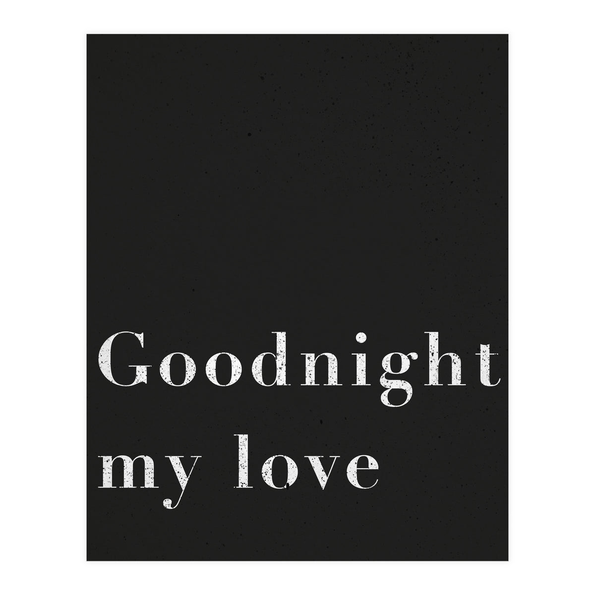 Goodnight My Love (Print Only)