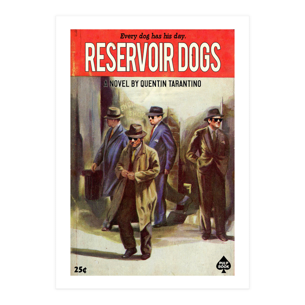 Reservoir Dogs (Print Only)