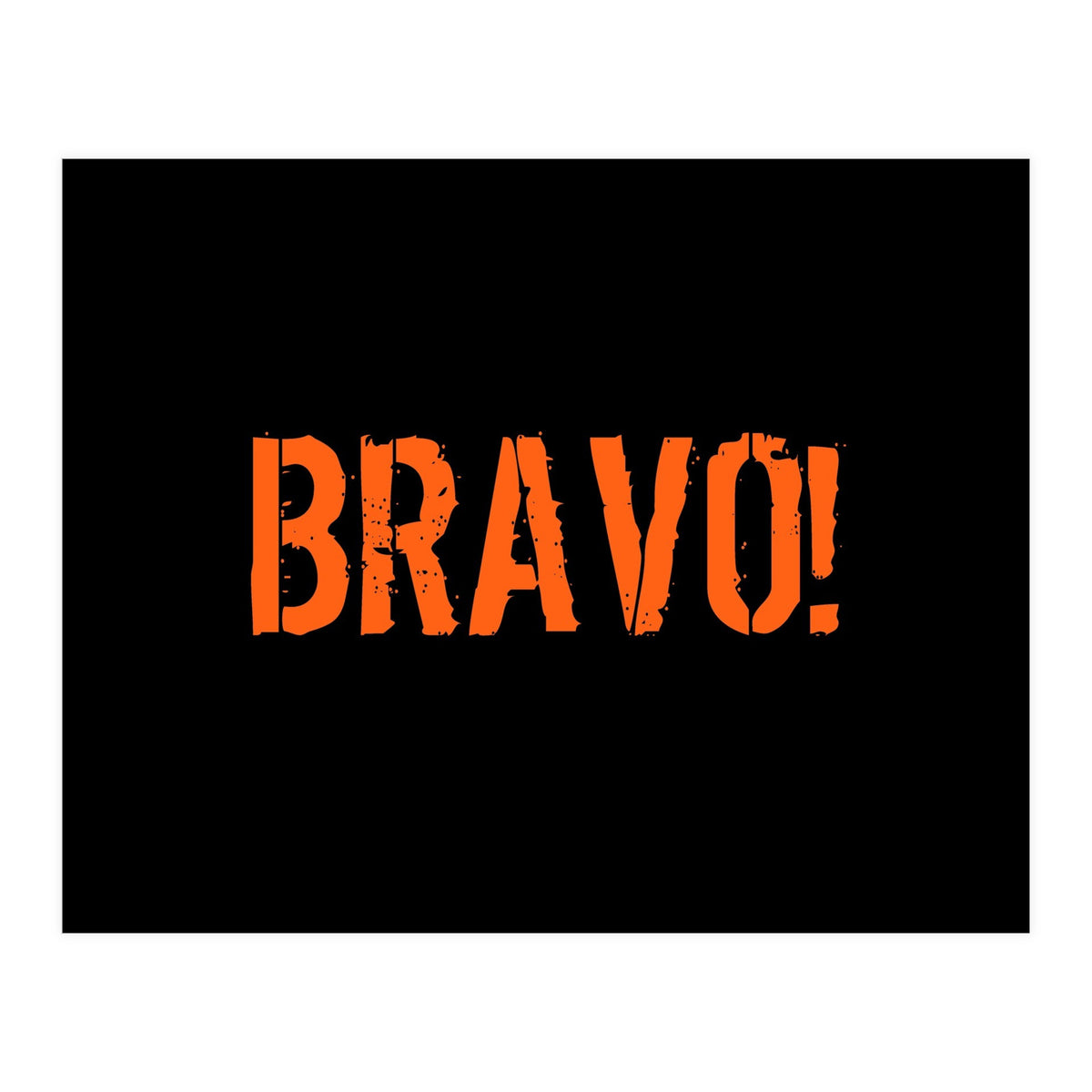 Bravo! Italian saying (Print Only)
