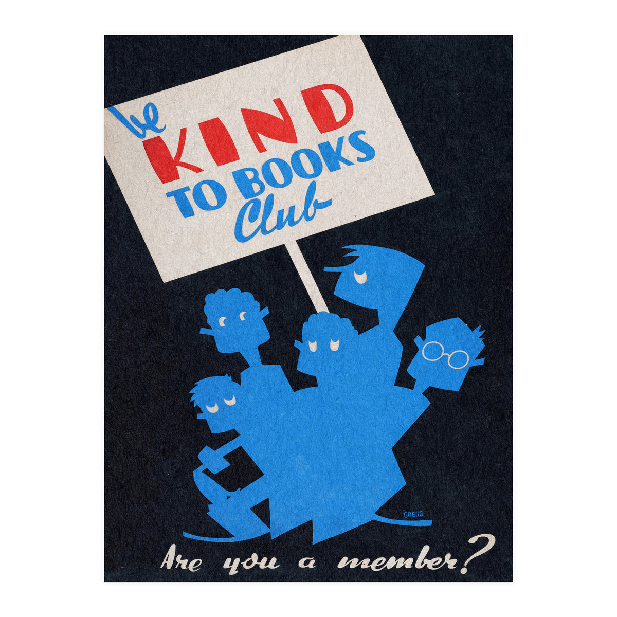 The Be Kind To Books Club Advertisement (Print Only)