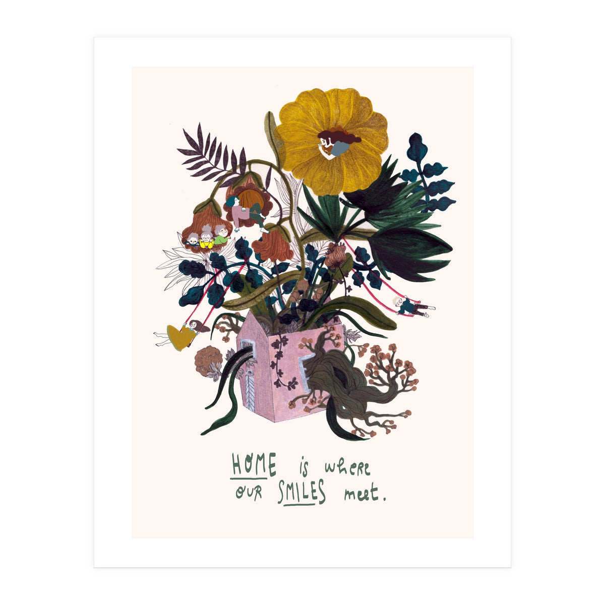 Home Is Where Our Smiles Meet (Print Only)