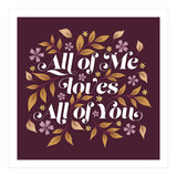 All Of Me Loves All Of You (Print Only) thumbnail