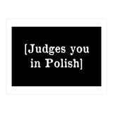 Judges You In Polish (Print Only) thumbnail