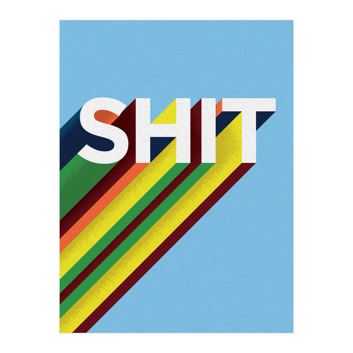 Shit (Print Only)