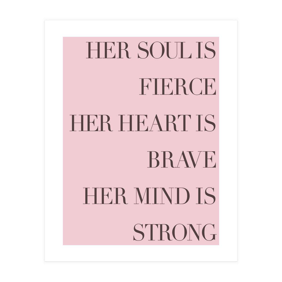 Fierce, Brave, Strong Female Empowerment Quote Pink (Print Only)