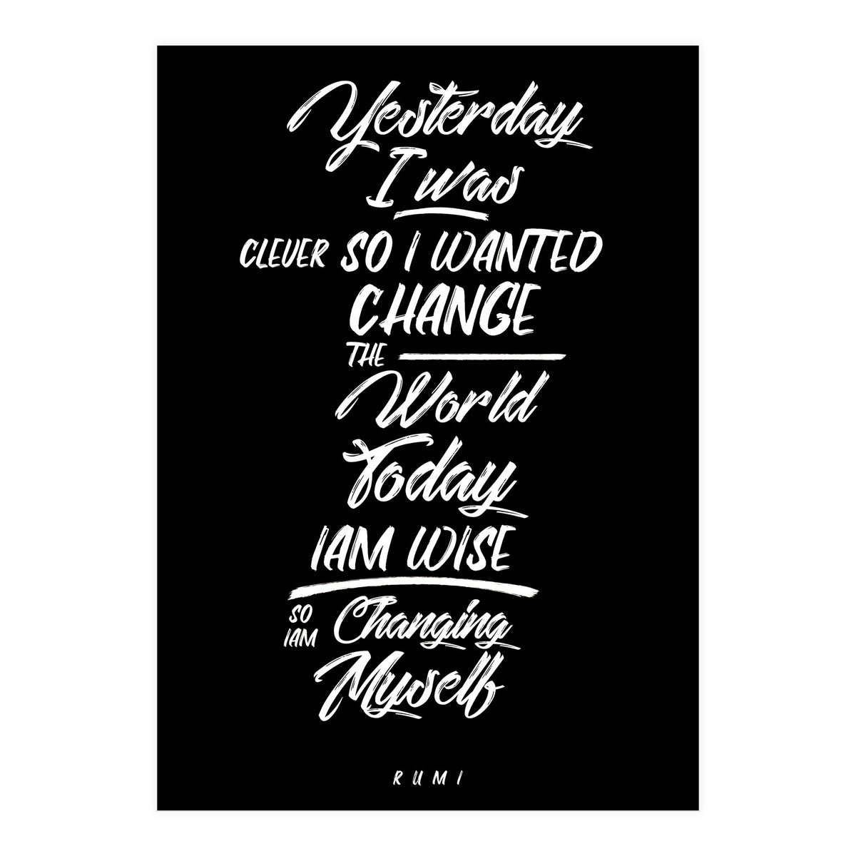 Changing Myself - Rumi Quote Typography (Print Only)