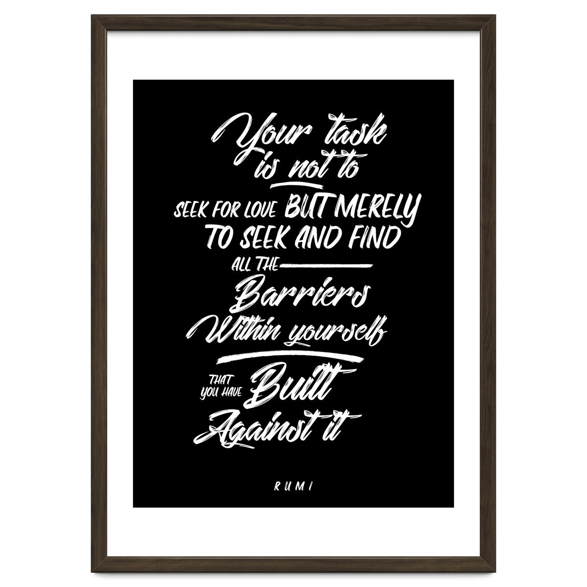 Don't Seek For Love - Rumi Quote Typography