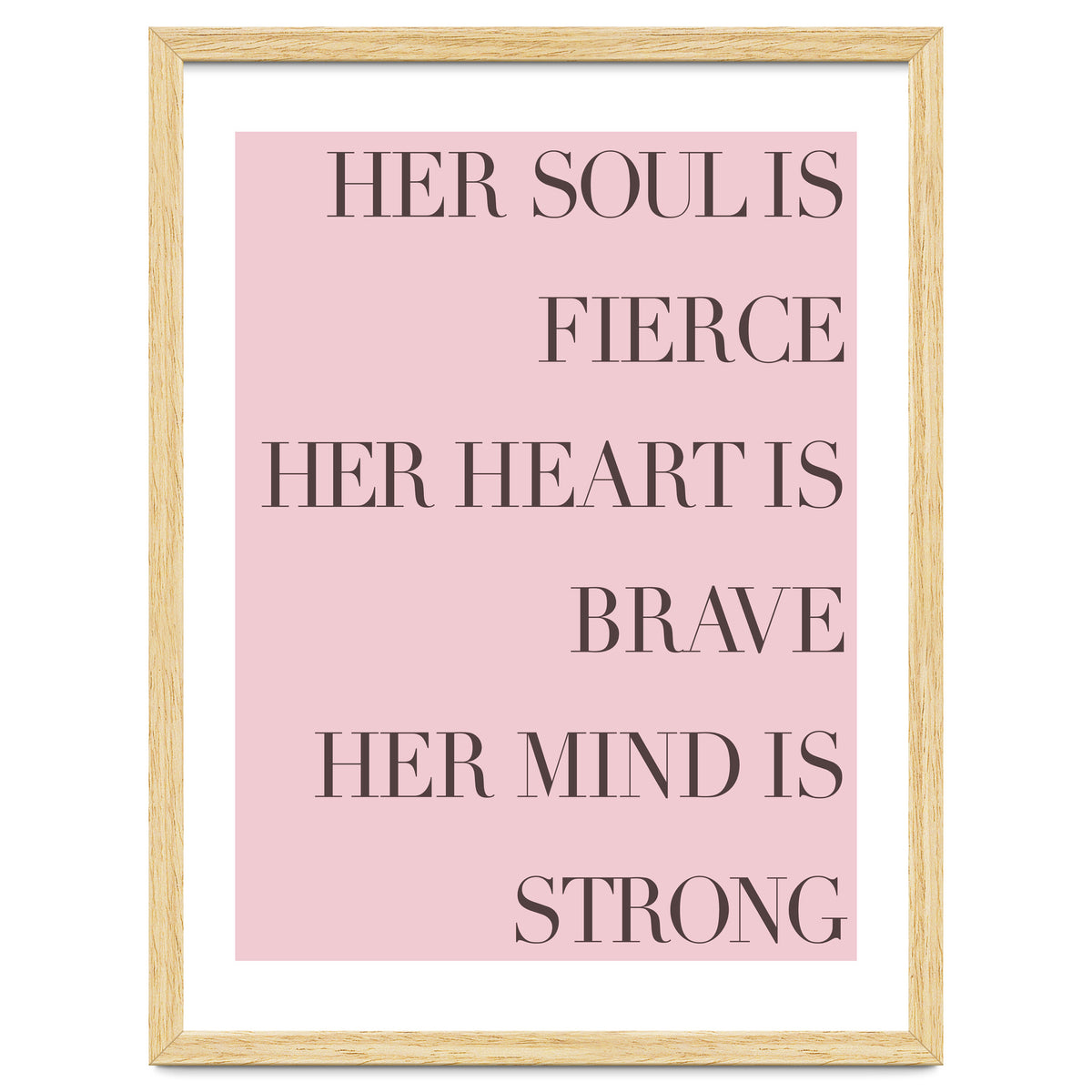 Fierce, Brave, Strong Female Empowerment Quote Pink