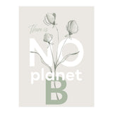 There is no planet B (Print Only) thumbnail