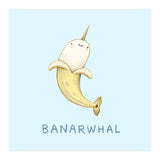 Banarwhal (Print Only) thumbnail