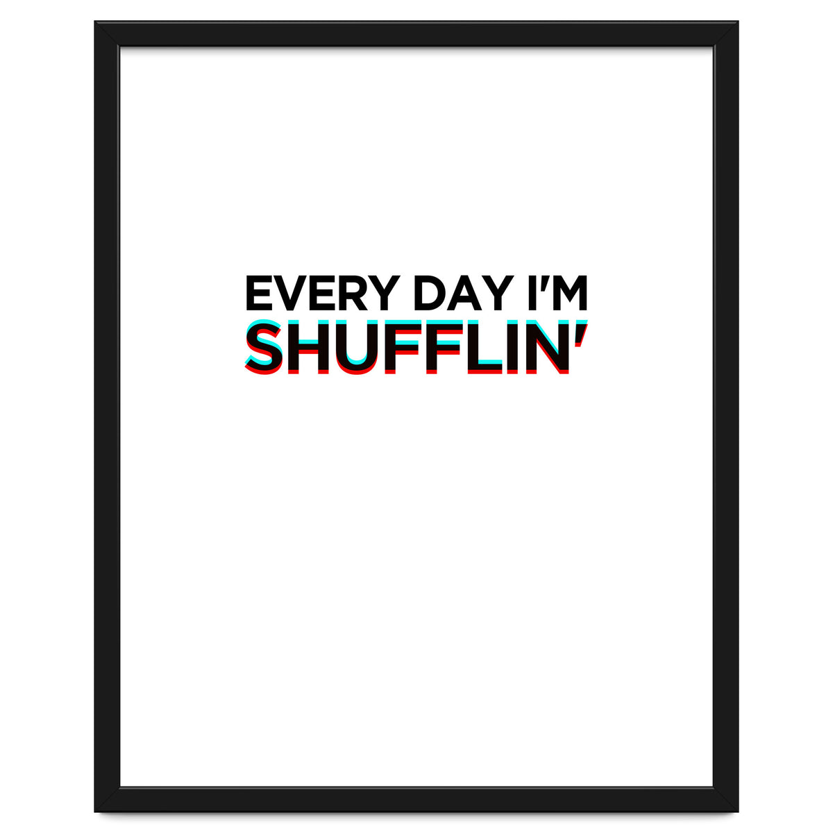 SHUFFLIN