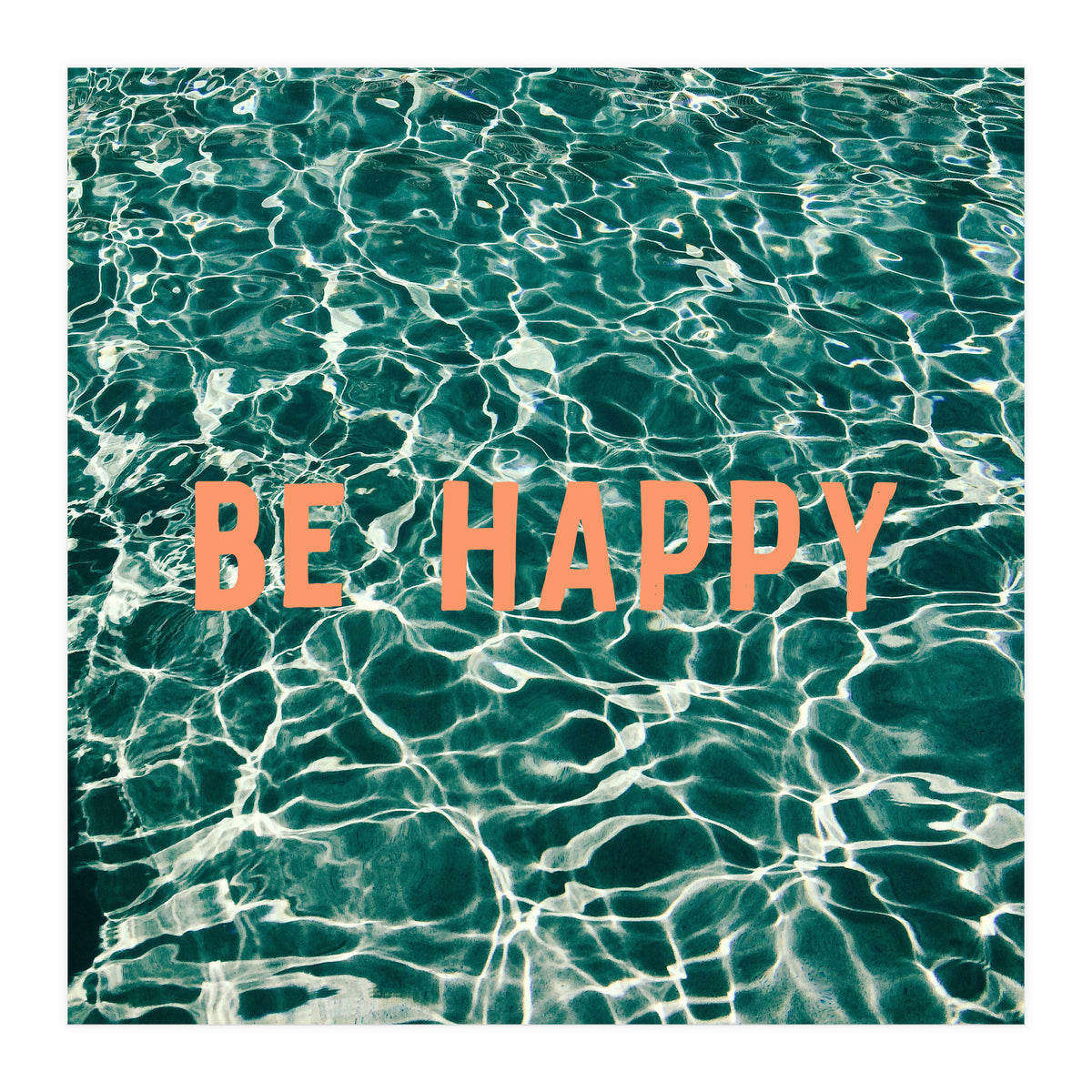 Be Happy  (Print Only)