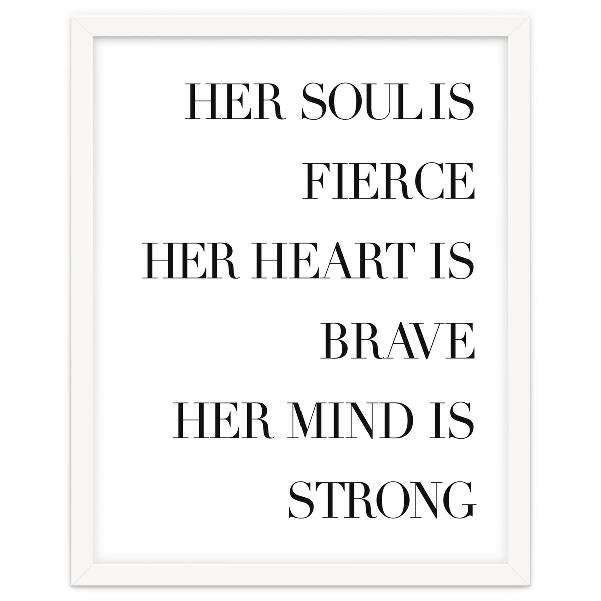 Fierce, Brave, Strong Female Empowerment Quote