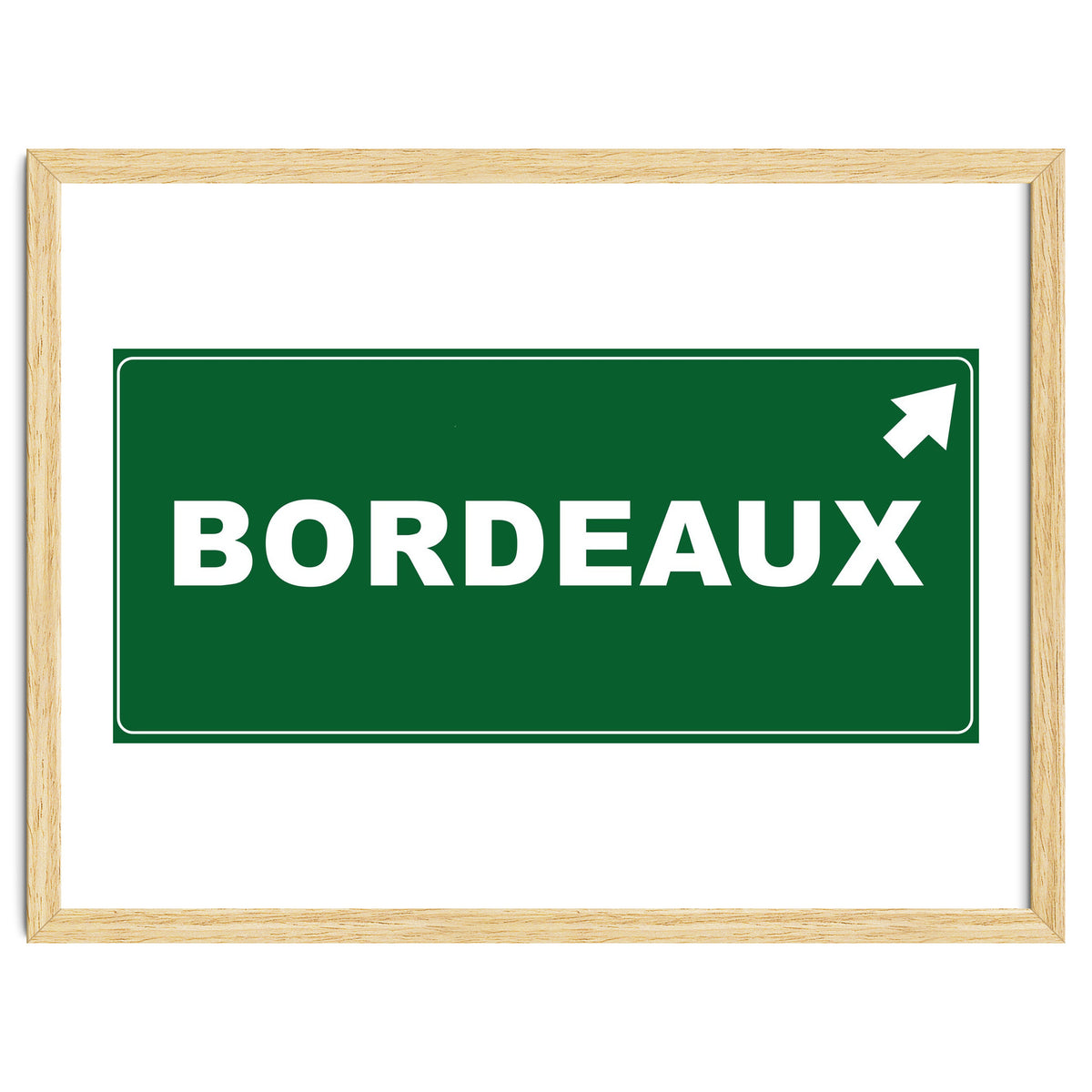 Let`s go to Bordeaux, France! Green road sign