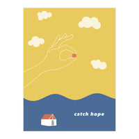 catch hope (Print Only)