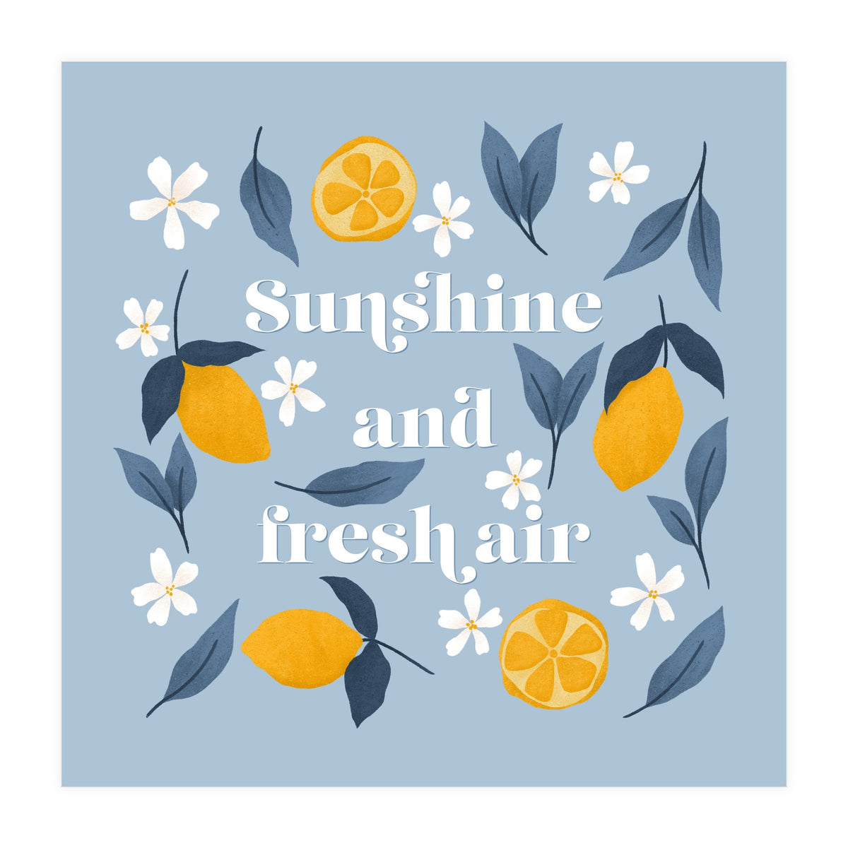 Sunshine and Fresh Air (Print Only)