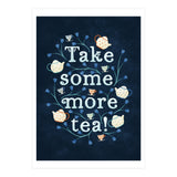 Take Some More Tea (Print Only) thumbnail