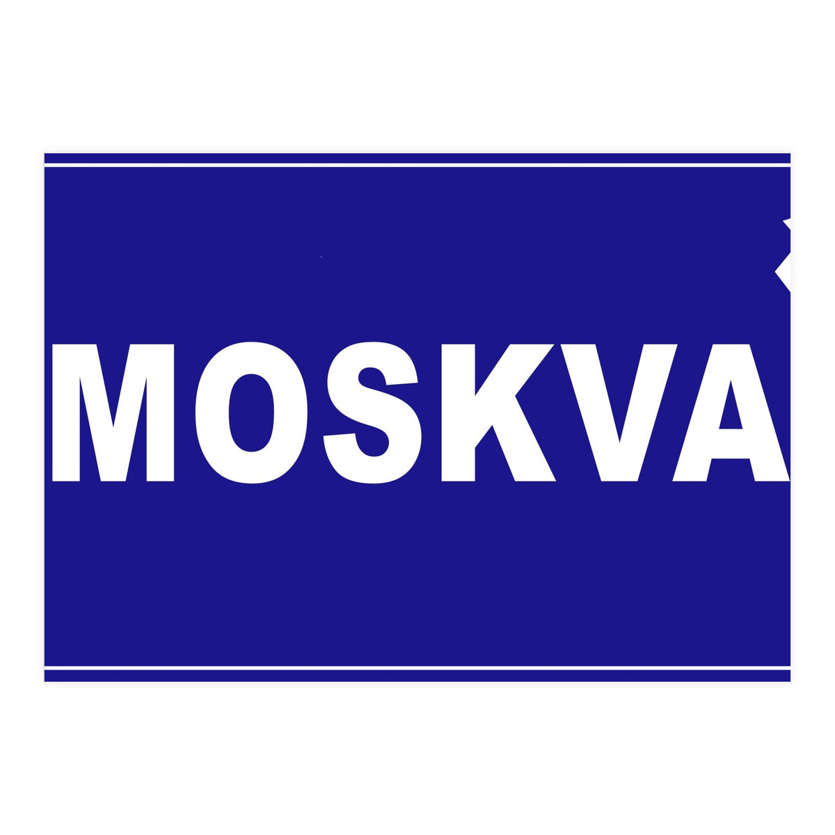 Let`s go to Moskva, Russia! Blue road sign (Print Only)