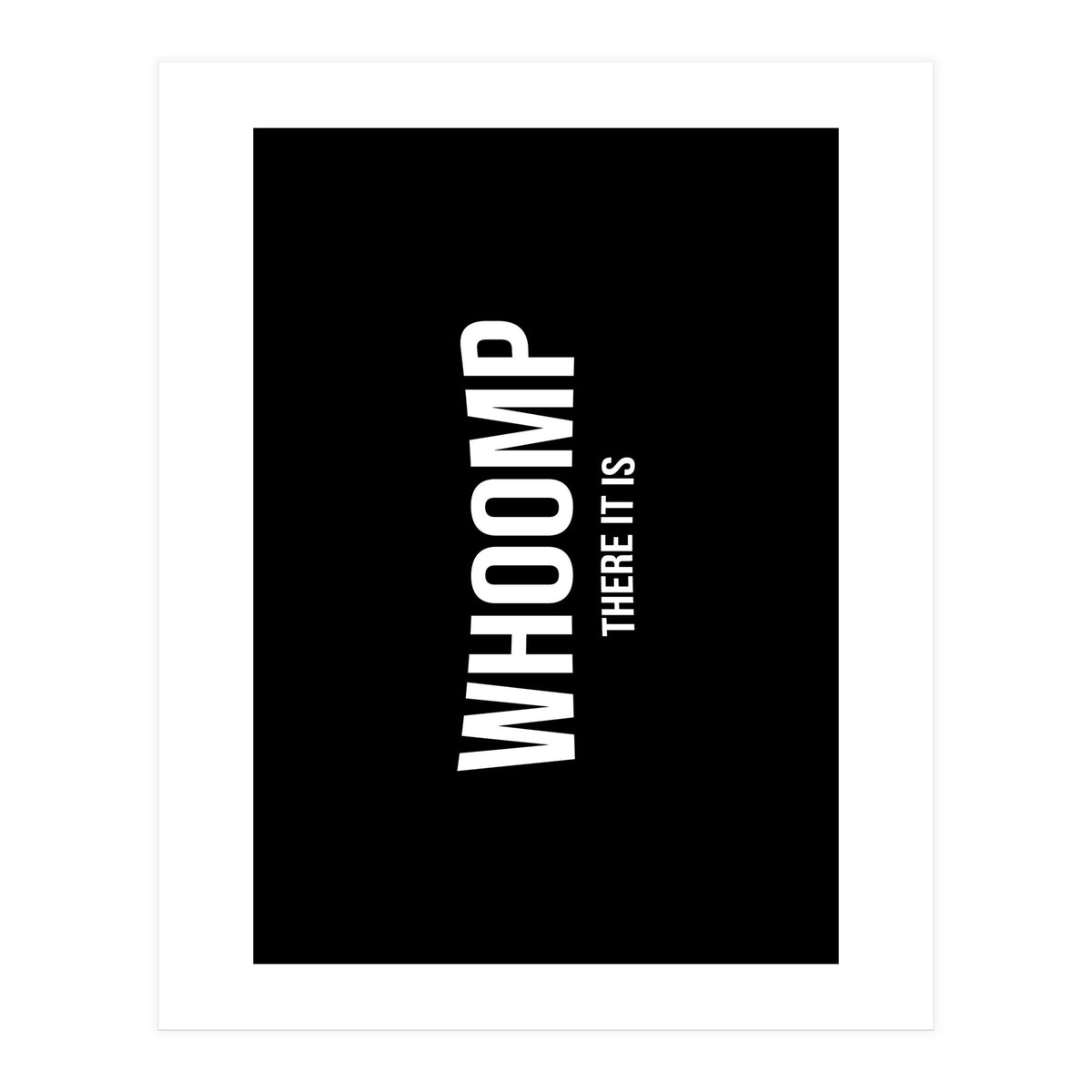 Whoomp (Print Only)