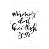 Mermaids Don't Have Thigh Gaps (Print Only) thumbnail