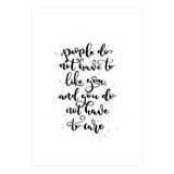 People Do Not Have to Like You and You Do Not Have to Care (Print Only) thumbnail