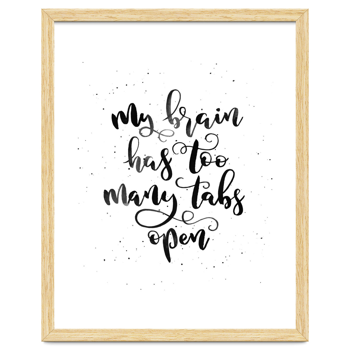 My Brain Has Too Many Tabs Open