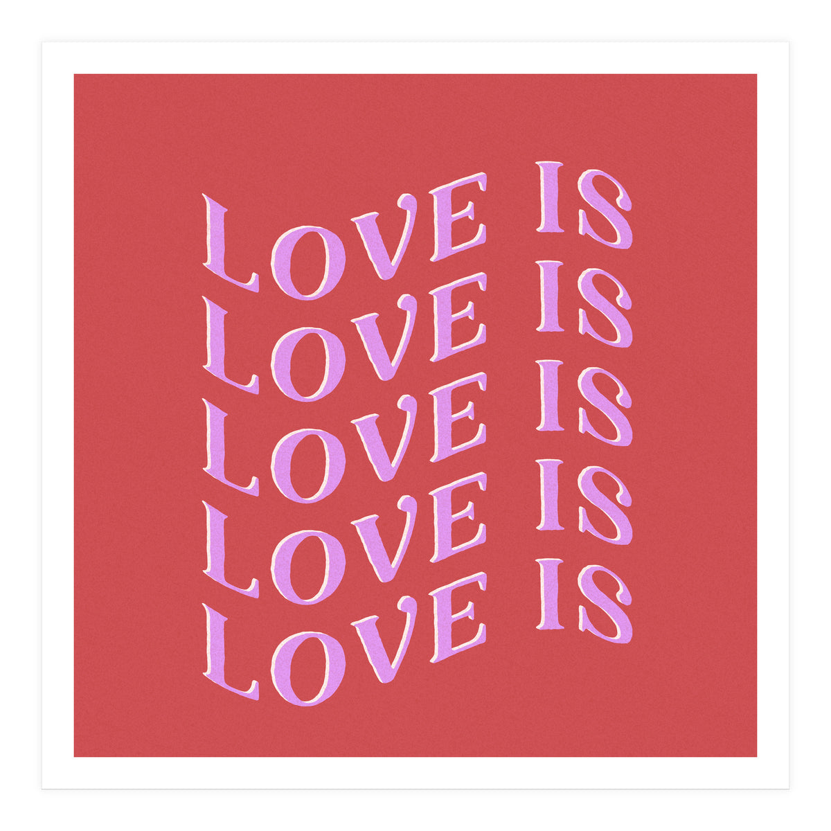 Love is Love (Print Only)