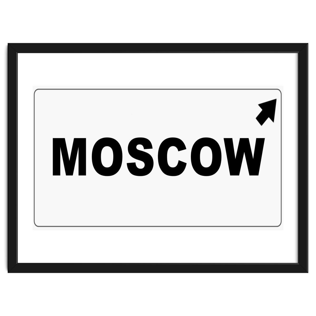 Let`s go to Moscow, Russia! White road sign