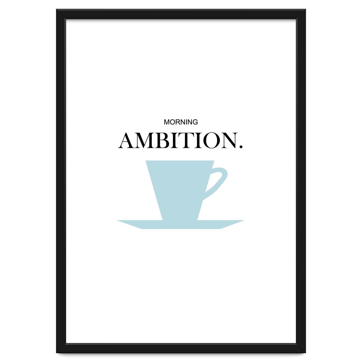 ambition