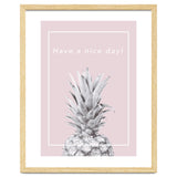 Have a nice day! - Pineapple Pink thumbnail