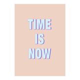 Time Is Now (Print Only) thumbnail