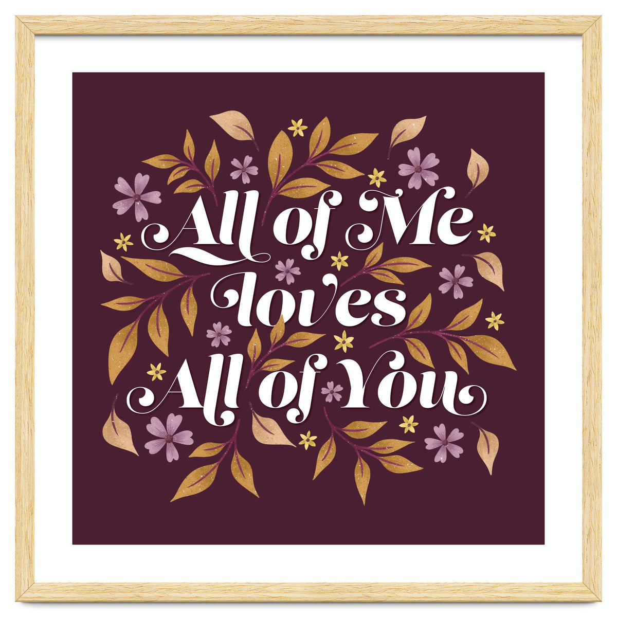 All Of Me Loves All Of You