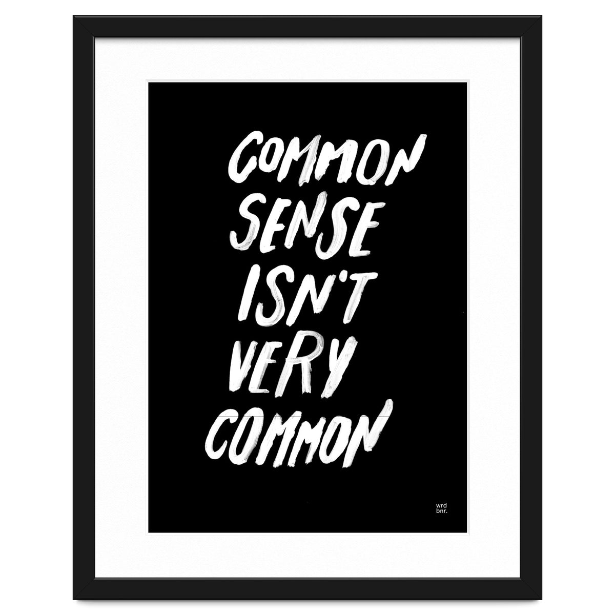 UNCOMMON SENSE