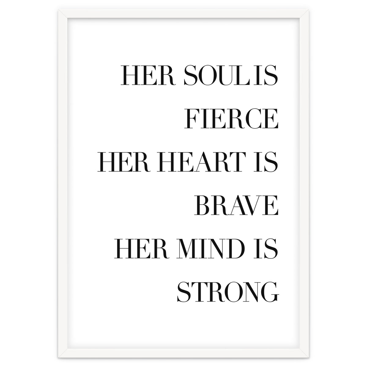 Fierce, Brave, Strong Female Empowerment Quote
