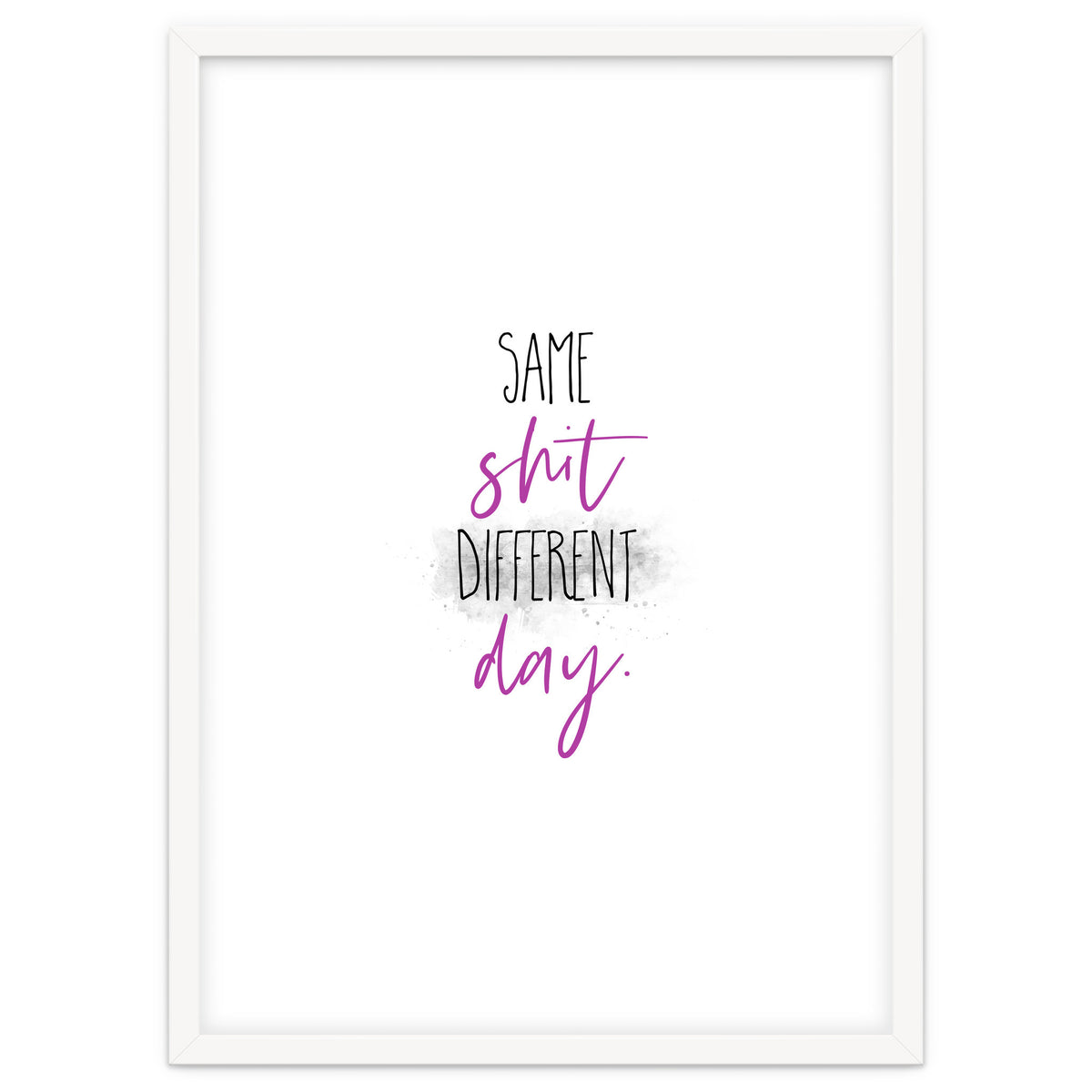 Same shit different day