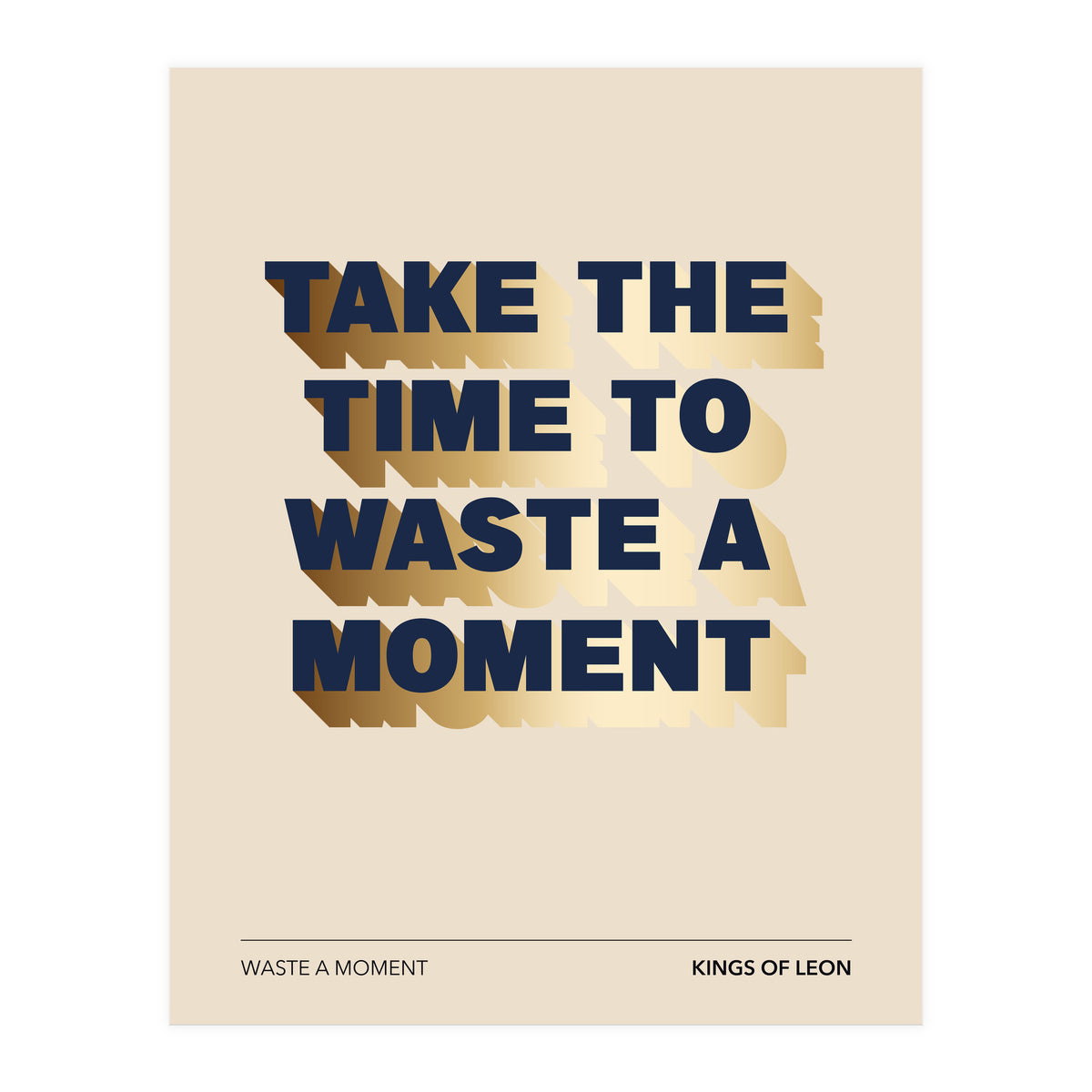 Kings Of Leon - Waste A Moment (Print Only)