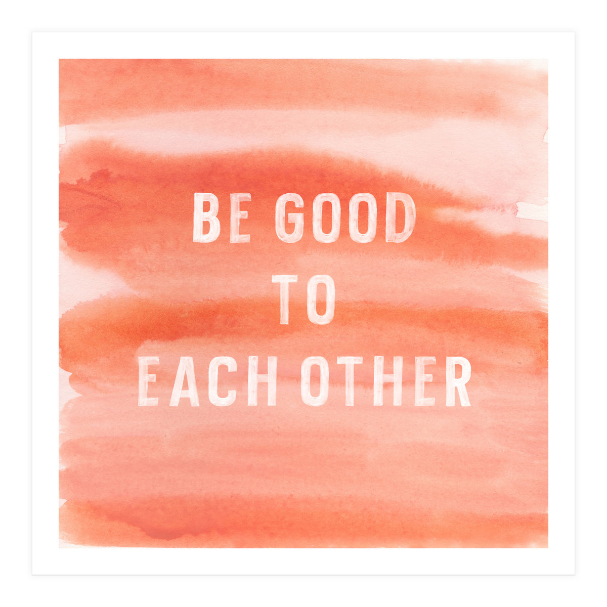 Be Good (Print Only)