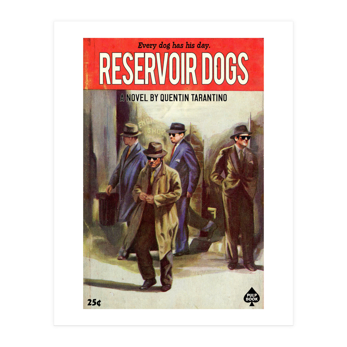 Reservoir Dogs (Print Only)