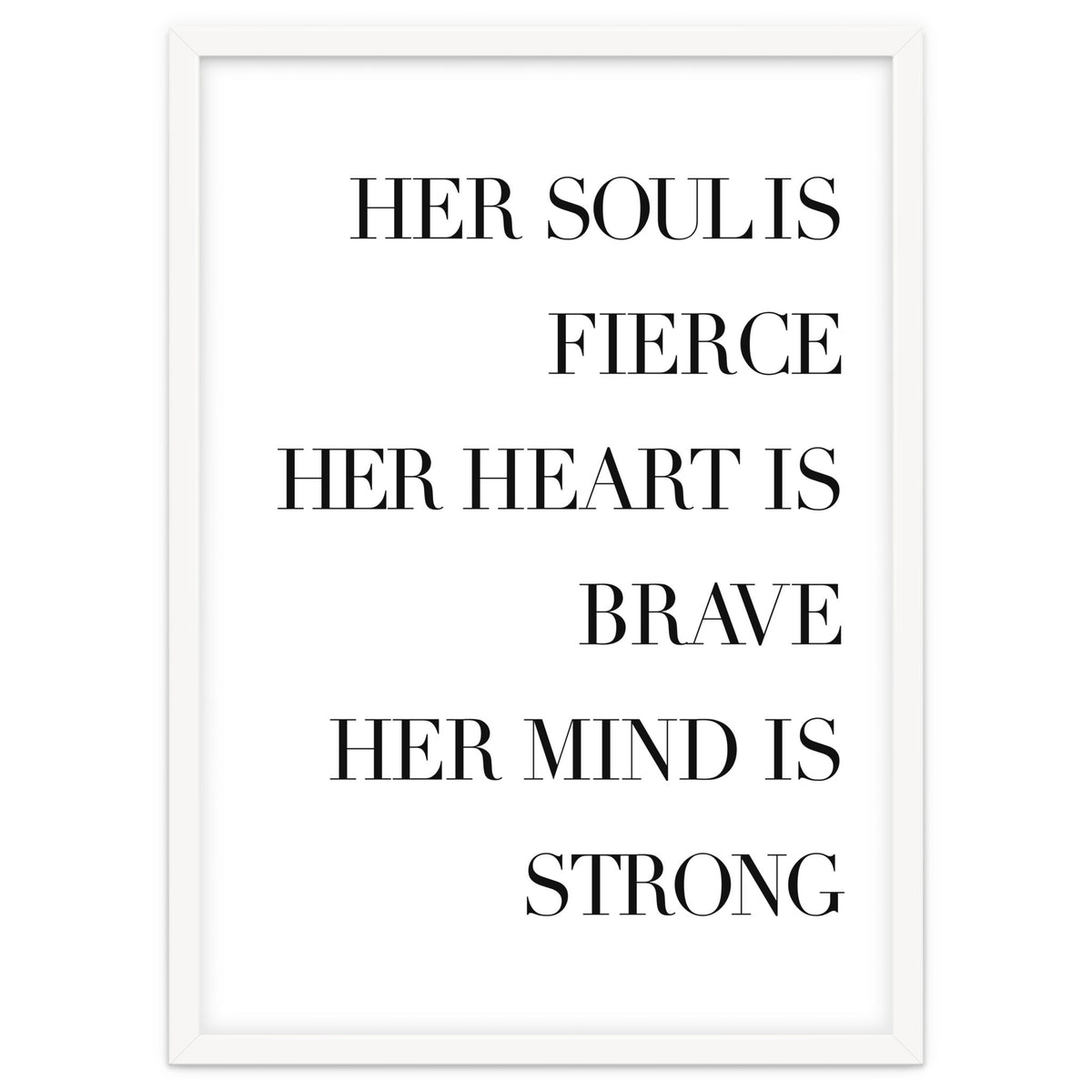 Fierce, Brave, Strong Female Empowerment Quote
