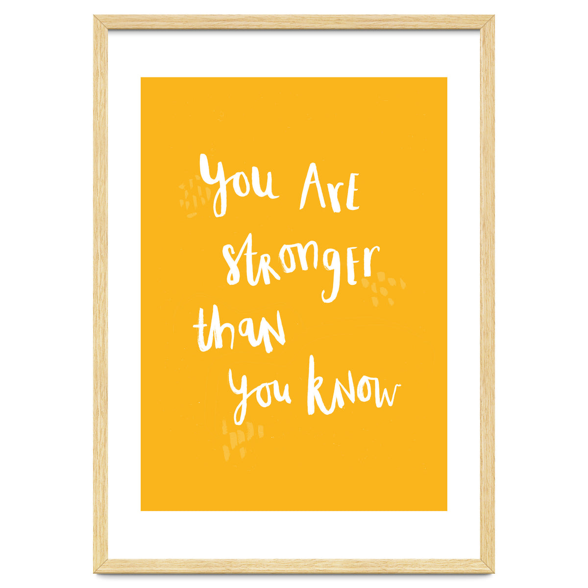You Are Stronger Than You Know