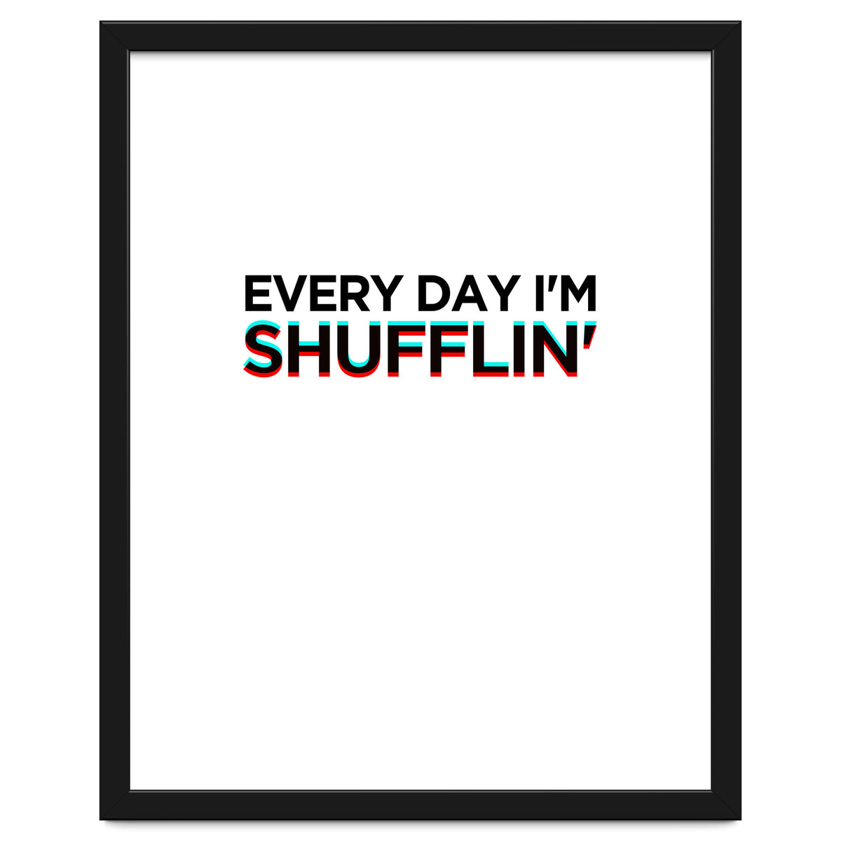 SHUFFLIN