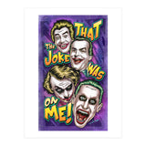 That The Joke Was On Me (Print Only) thumbnail