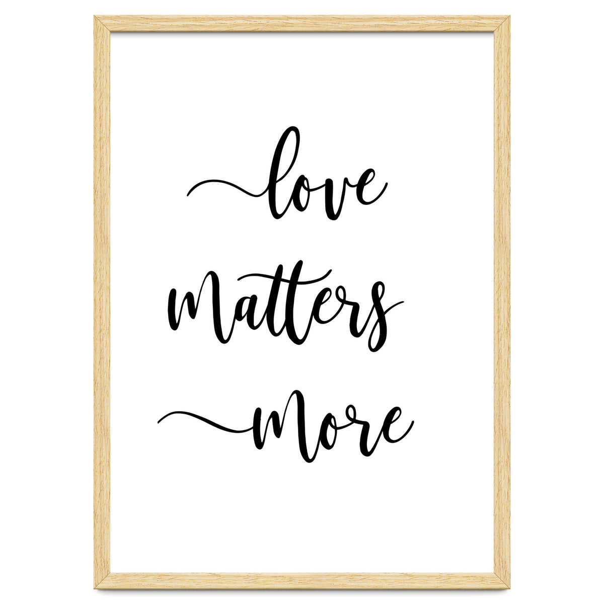 Love Matters More