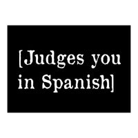 Judges You In Spanish (Print Only)