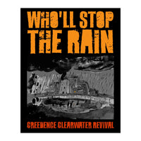 Who'll Stop The Rain (Print Only)