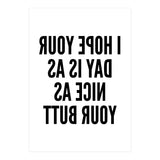 I Hope Your Day Is As Nice As Your Butt Mirror (Print Only) thumbnail